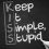 KISS principle, Keeping it Simple